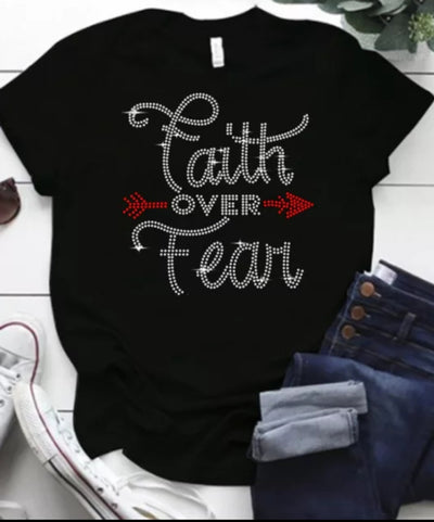 Fancy Faith Over Fear Tee